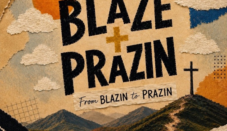 Reviewing BLAZE PRAZIN New christian Hip Hop Album ‘From Blazin to Prazin’