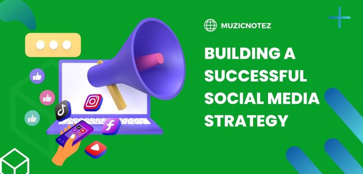Building A Social Media Strategy