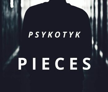 PsyKotyk Single 'Pieces'