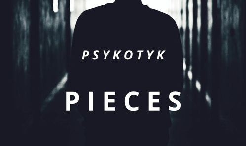 PsyKotyk Single 'Pieces'