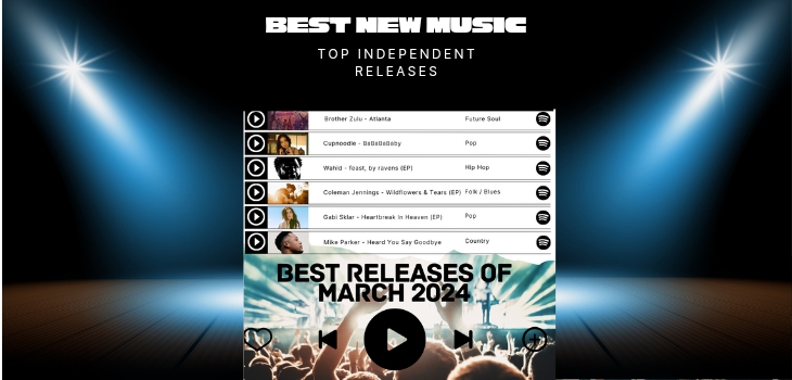 Best New Independent Music Releases From March 2024
