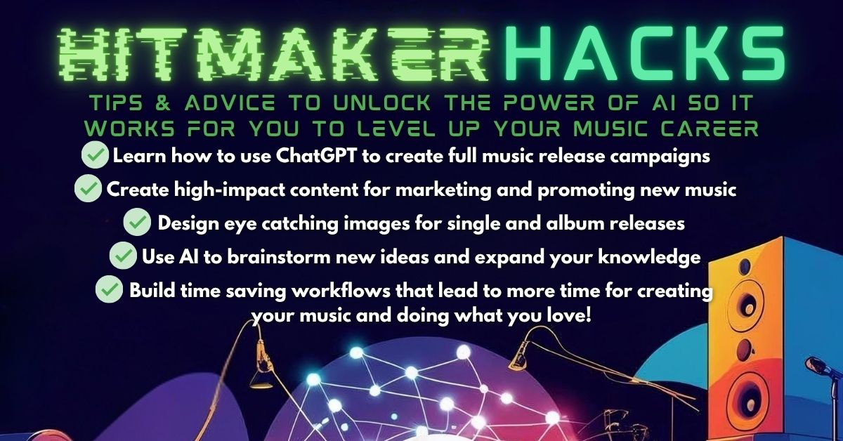 Hitmaker Hacks: The Indie Artist’s Guide to Unlocking AI and Building a Music Empire