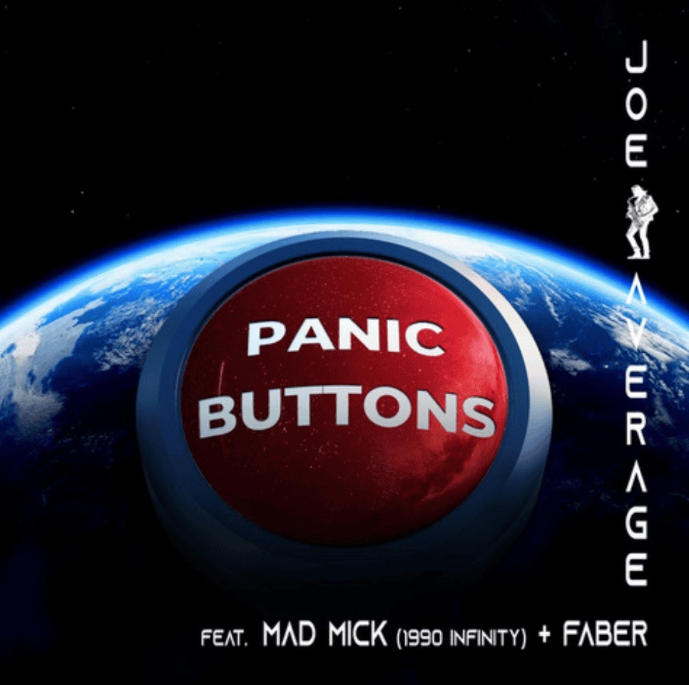 Joe Average Returns with Mad Mick & FABER Dropping New Single ‘Panic Buttons’
