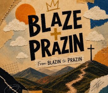 Reviewing BLAZE PRAZIN New christian Hip Hop Album 'From Blazin to Prazin'